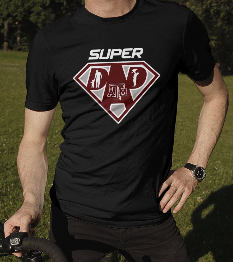 Super Texas A&M Aggies Dad T-Shirt