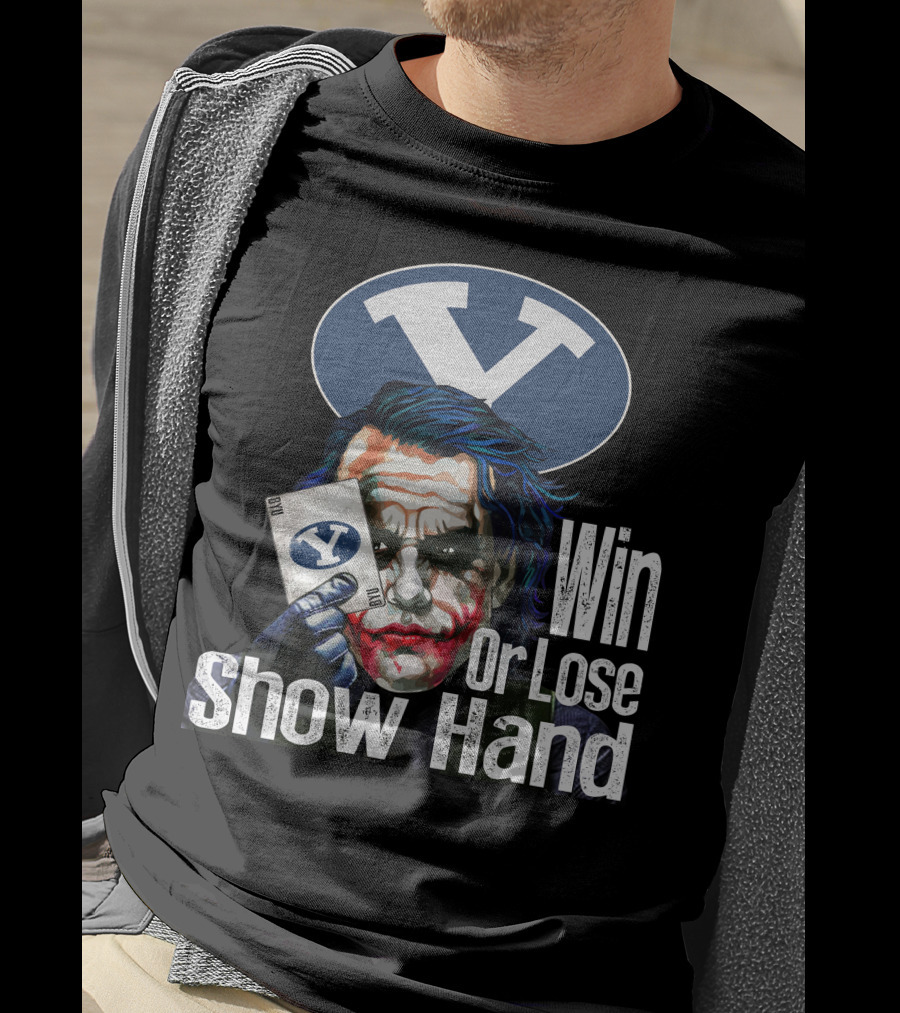 BYU Cougars Win Or Lose Show Hand Joker T-Shirt