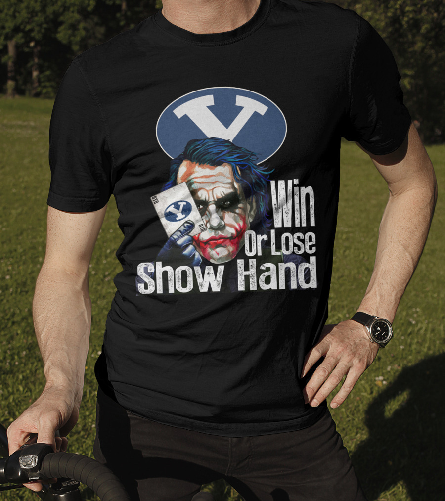 BYU Cougars Win Or Lose Show Hand Joker T-Shirt