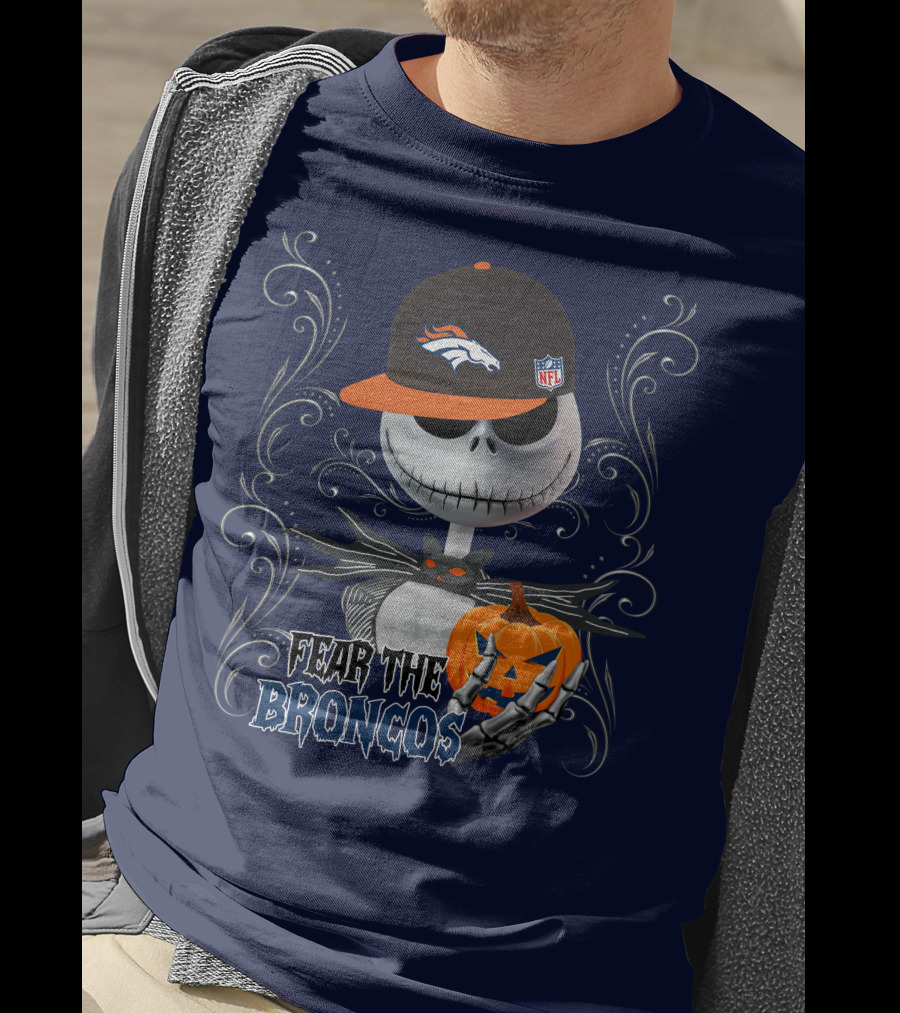 Fear The Broncos Halloween Skeleton With Denver Broncos Cap And Pumpkin T-Shirt