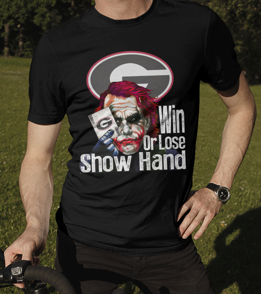 Georgia Bulldogs Win Or Lose Show Hand Joker Card Game T-Shirt