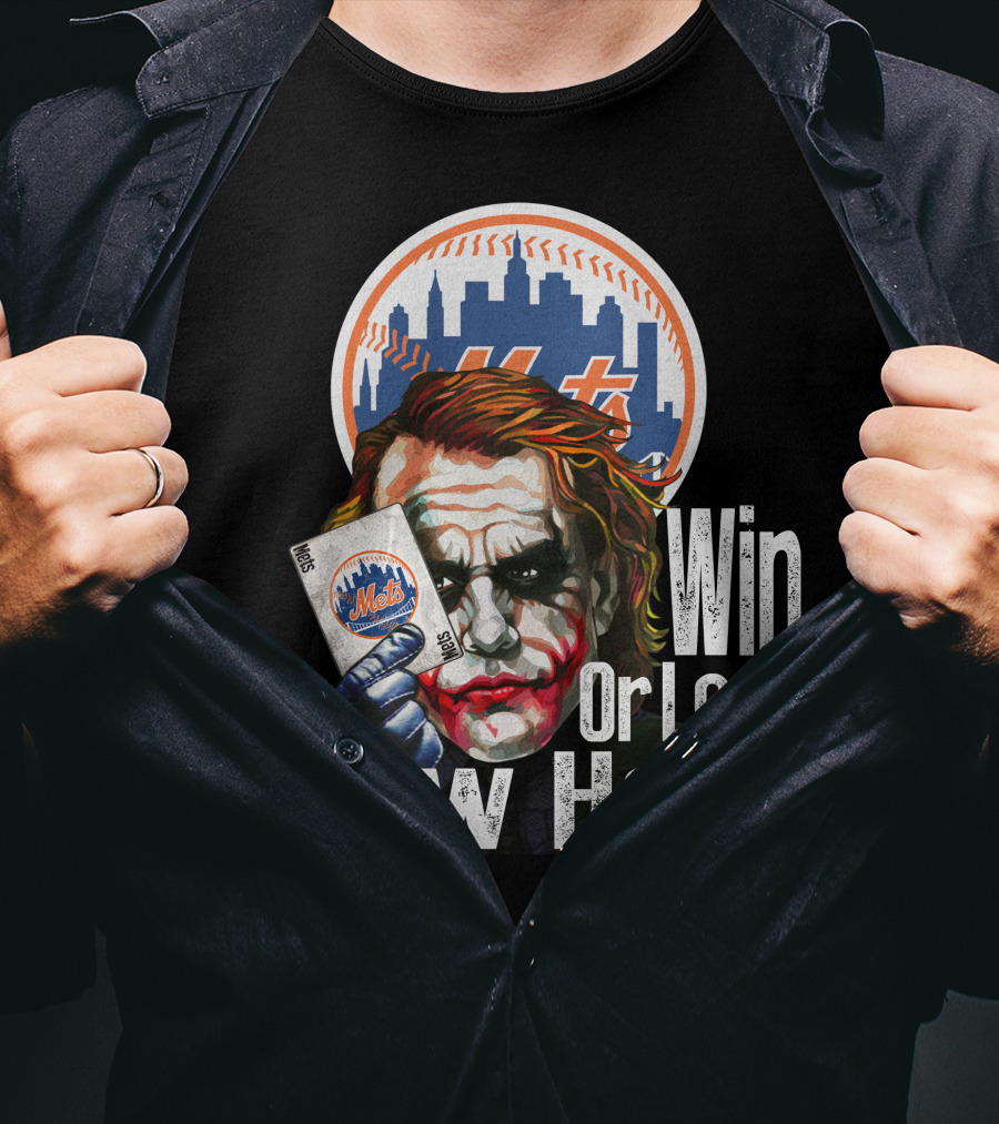 New York Mets Joker Win Or Lose Show Hand T-Shirt