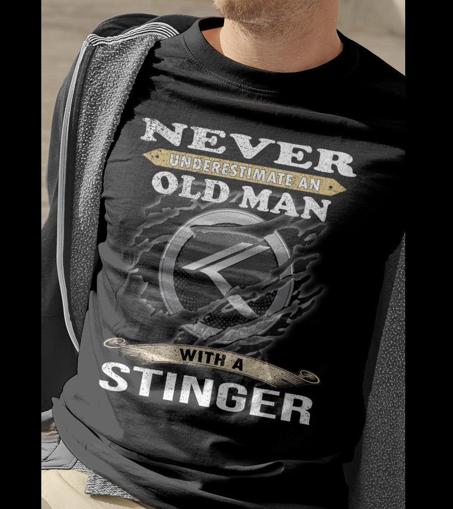 Never Underestimate An Old Man With A Stinger T-Shirt