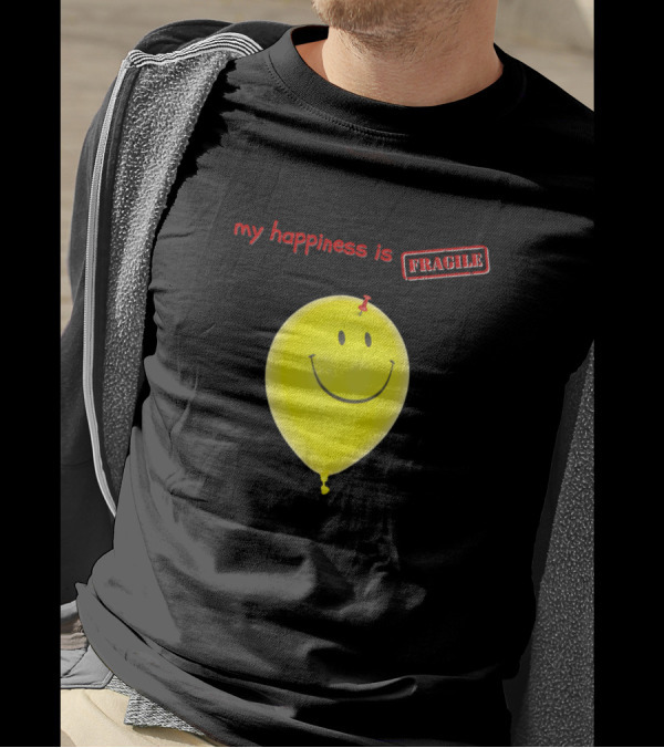 My Happiness Is Fragile Yellow Smiley Balloon With Red Pin T-Shirt