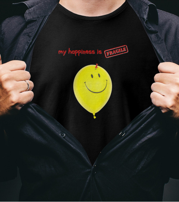 My Happiness Is Fragile Yellow Smiley Balloon With Red Pin T-Shirt