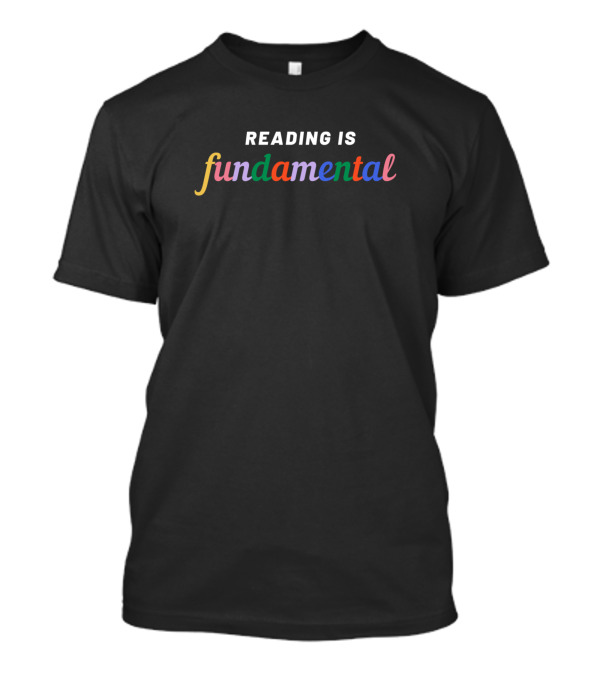Reading Is Fun Colorful Fundamental T-Shirt