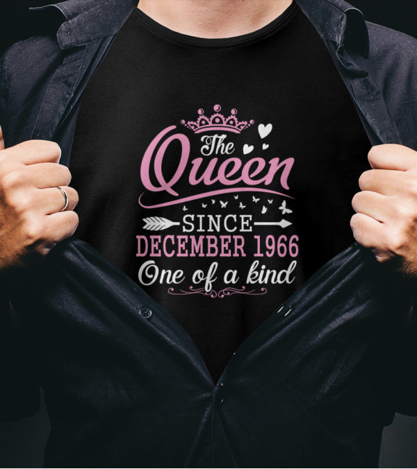 The Queen Since December 1966 One Of A Kind Crown Hearts Butterflies Arrow T-Shirt