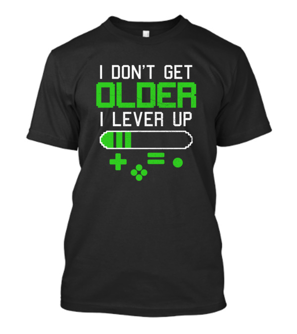 I Don't Get Older I Level Up Gaming Controller Pixel T-Shirt