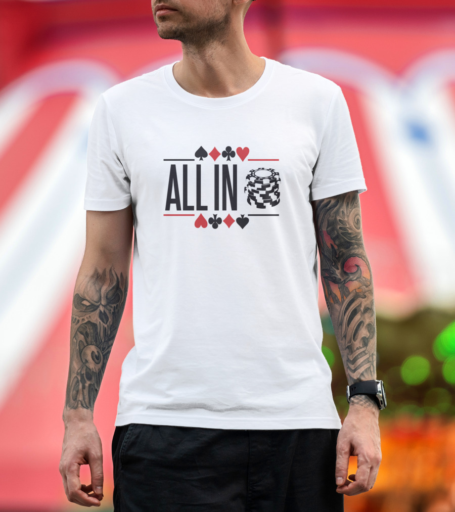 All In Poker Hearts and Diamonds T-Shirt