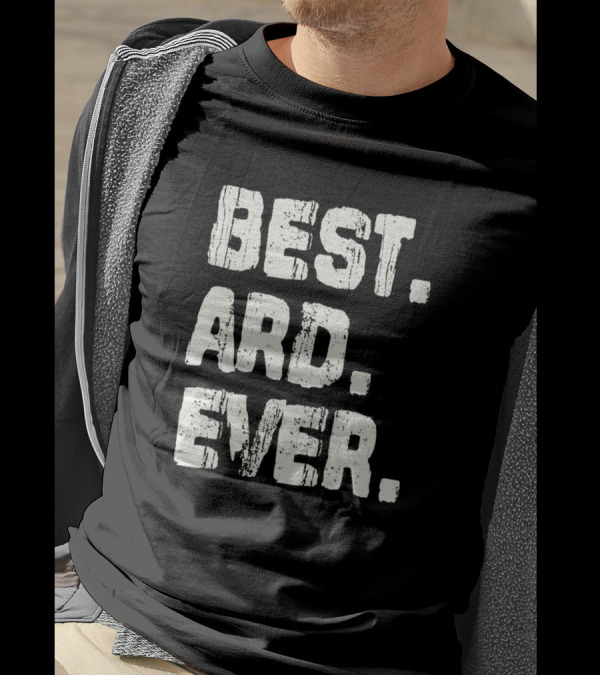 Best Ard Ever Name Birthday Middle Name Family T-Shirt