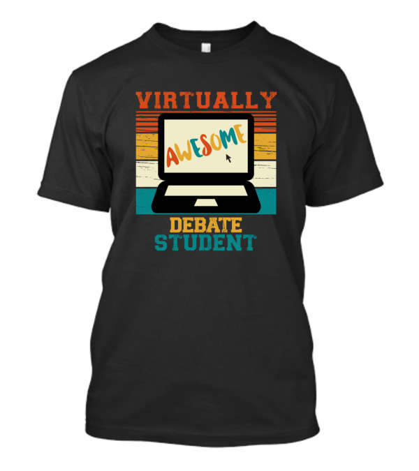 VIRTUALLY AWESOME DEBATE STUDENT T-Shirt