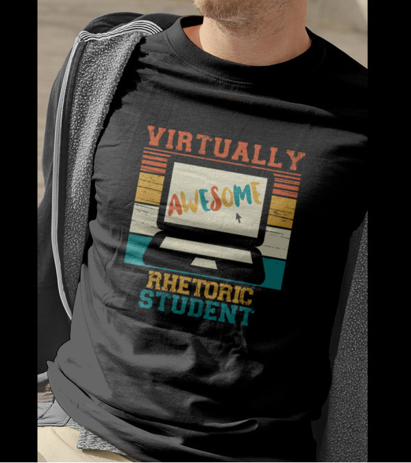 Virtually Awesome Rhetoric Student T-Shirt