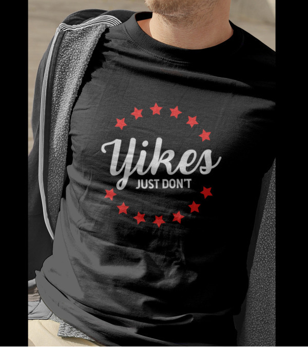 Yikes Just Don't Funny Colorful Stars Typograph With Red Star Circle T-Shirt