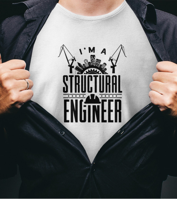 I'M A Structural Engineer City Skyline Construction Cranes T-Shirt