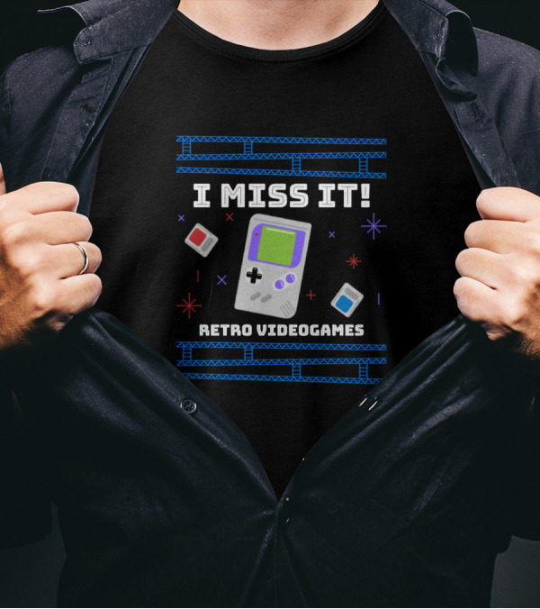 I Miss It Retro Videogames Handheld Electronic Game Nostalgia T-Shirt