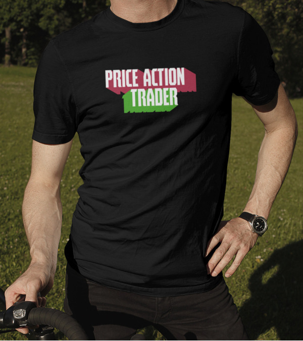 Price Action Trader Forex Day Trading Lettering T-Shirt
