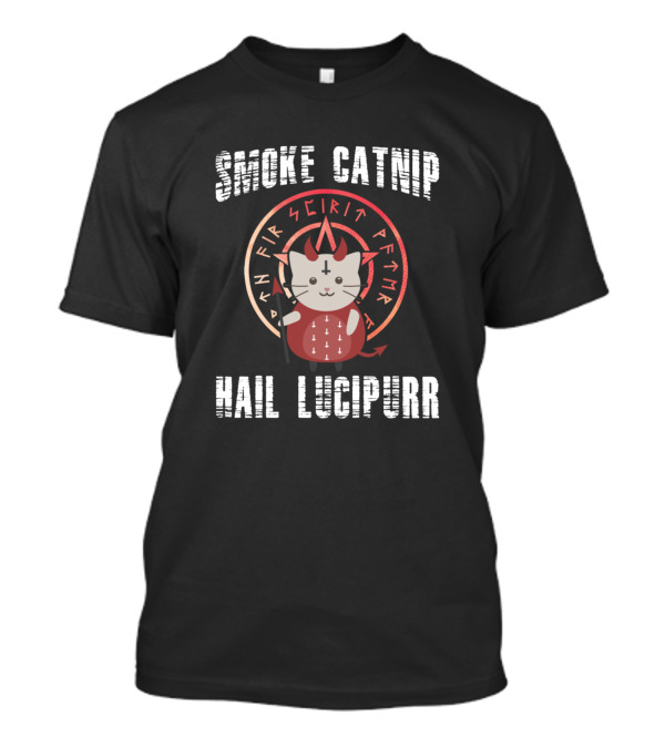 Smoke Catnip Hail Lucipurr Funny Sarcastic Cats With Occult Circle T-Shirt