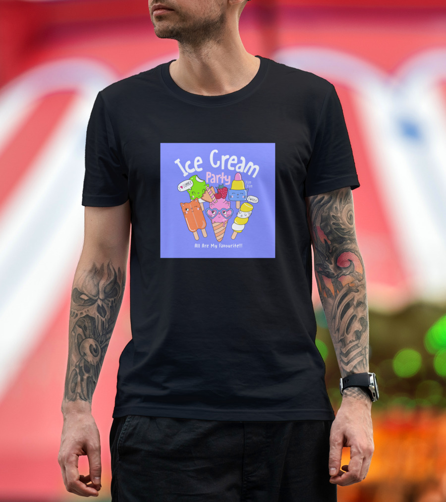 Ice Cream Party All Are My Favourite Fun Yum Sweet T-Shirt