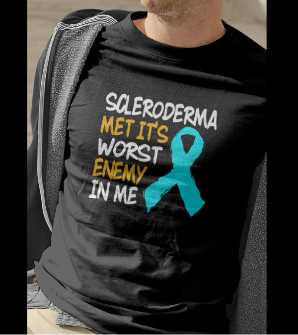 Scleroderma Met It's Worst Enemy In Me Survivor Warrior Awareness T-Shirt