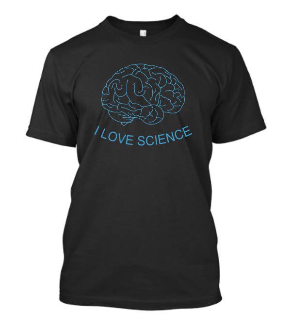 Brain Science I Love Science Enthusiast T-Shirt