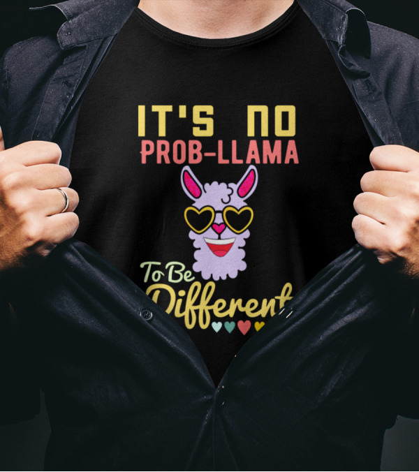It's No Prob-Llama To Be Different Cute Llama With Heart Sunglasses T-Shirt