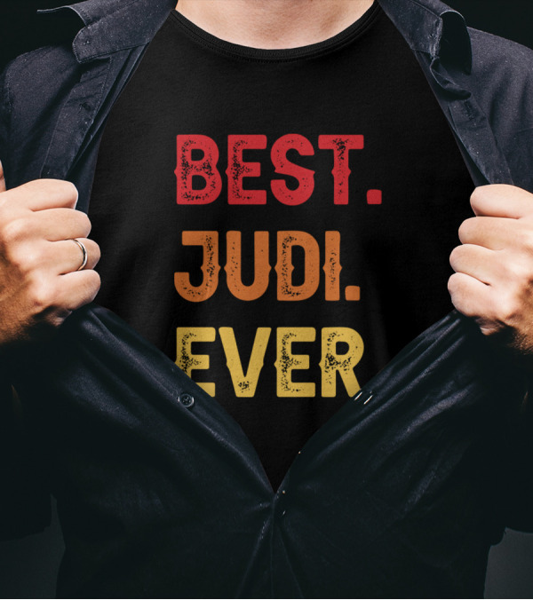BEST JUDI EVER T-Shirt