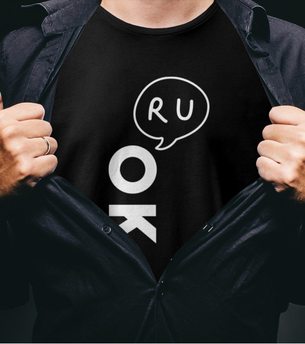 R U Ok Wordplay It's Ok Not To Be T-Shirt