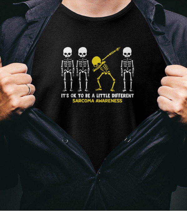 Sarcoma Awareness It's Ok To Be A Little Different Skeleton Dab T-Shirt