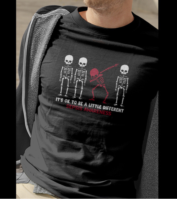 It's Ok To Be A Little Different Sepsis Awareness Skeleton Dab T-Shirt