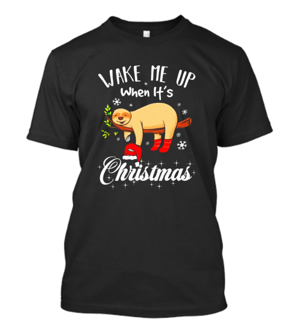 Wake Me Up When It's Christmas Sloth In Santa Hat And Red Socks With Snowflakes T-Shirt