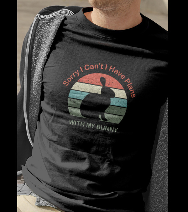 Sorry I Can't I Have Plans With My Bunny Retro Stripes T-Shirt
