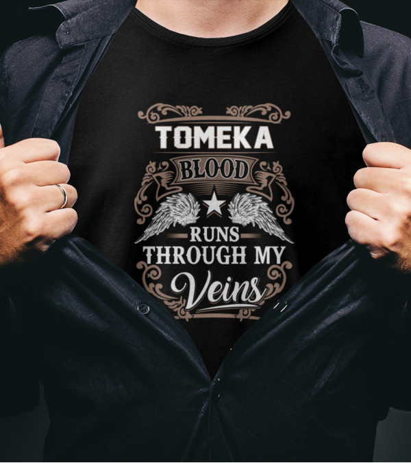 Tomeka Blood Runs Through My Veins T-Shirt