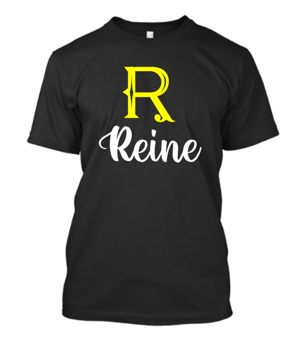R Reine T-Shirt