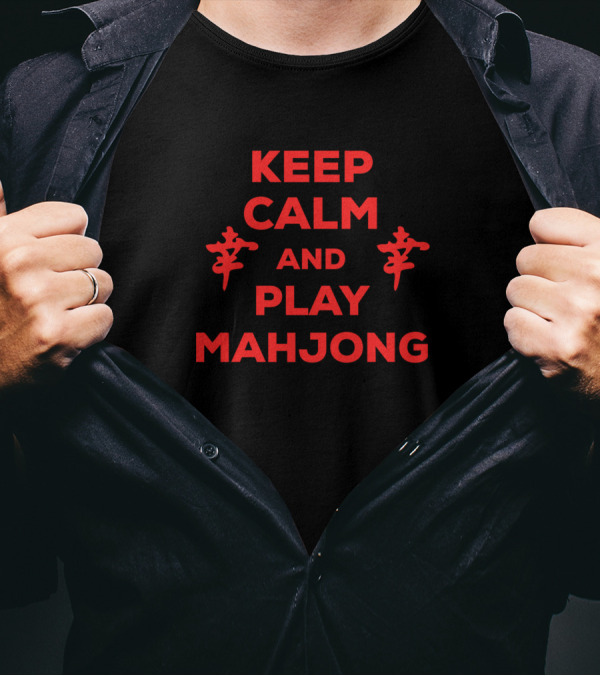 Keep Calm And Play Mahjong Funny Slogan Joke With Red Chinese Symbols T-Shirt