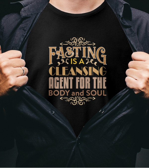 Fasting Is A Cleansing Agent For The Body And Soul Ornate Typography T-Shirt