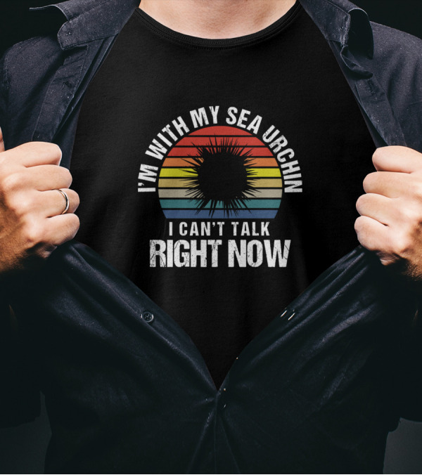I'm With My Sea Urchin Can't Talk Right Now Retro Sunset T-Shirt