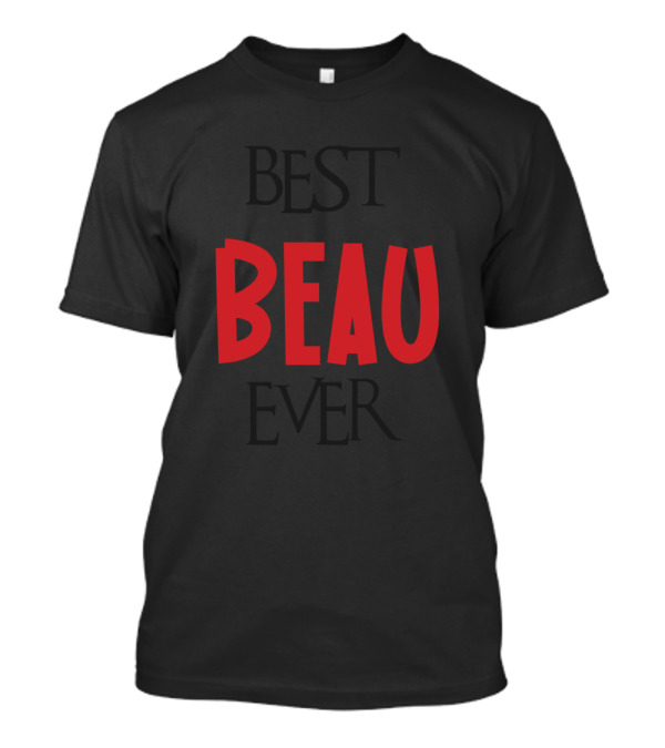 Best Beau Ever T-Shirt