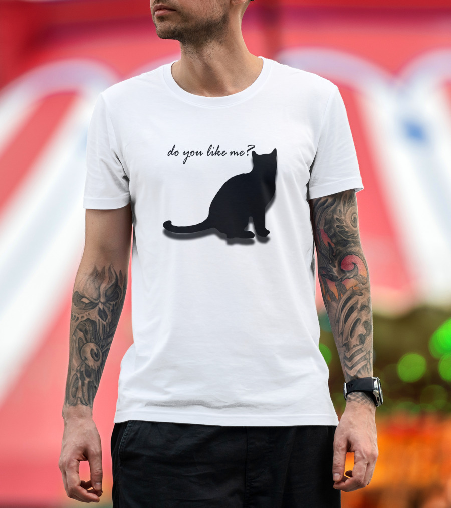 Do You Like Me Cat T-Shirt