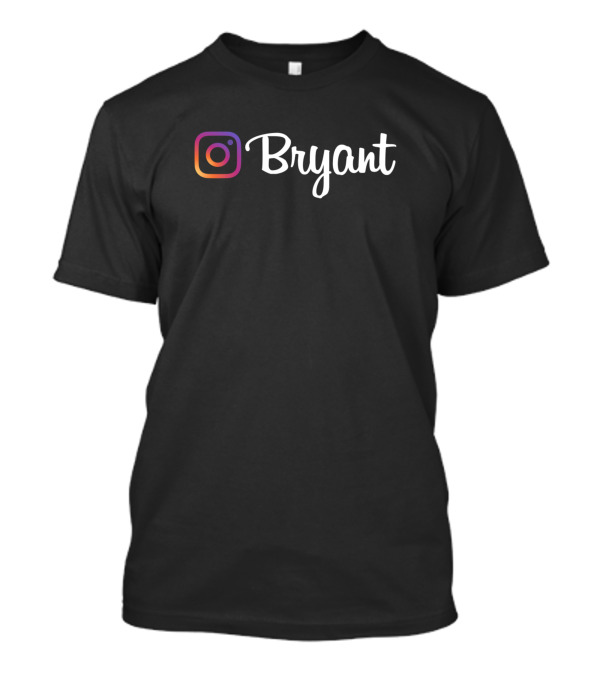 Bryant Name Instagram T-Shirt