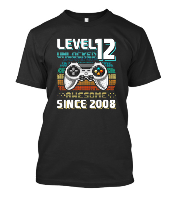 Level 12 Unlocked Awesome Since 2008 Video Game Controller T-Shirt