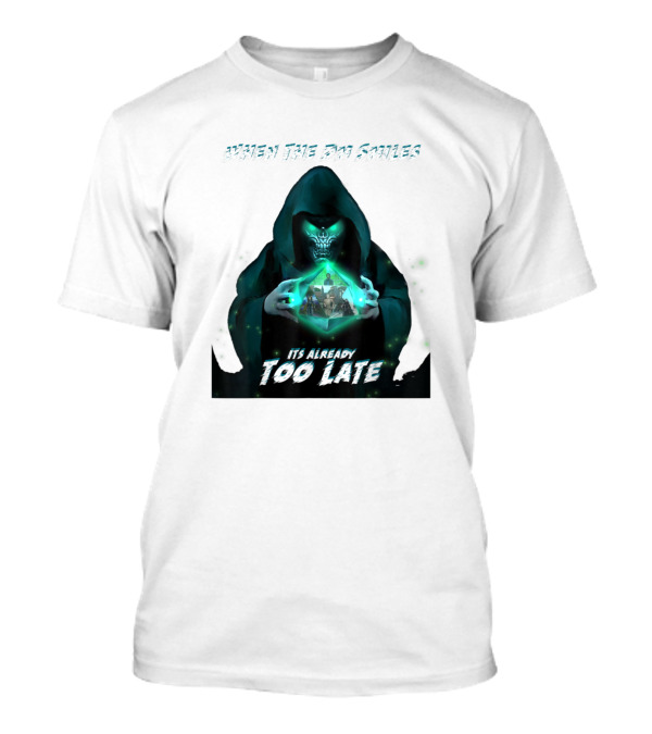 When The DM Smiles It's Already Too Late Funny Nerd Gaming Adventure T-Shirt