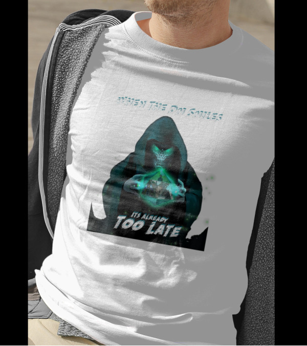 When The DM Smiles It's Already Too Late Funny Nerd Gaming Adventure T-Shirt