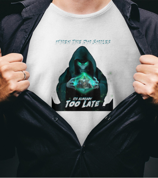 When The DM Smiles It's Already Too Late Funny Nerd Gaming Adventure T-Shirt