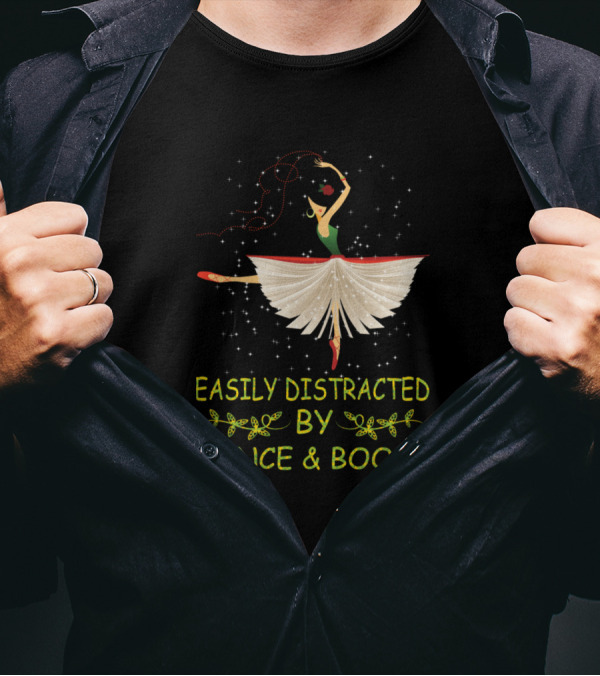 Easily Distracted By Dance And Books Ballet Ballerina Reading Fun T-Shirt