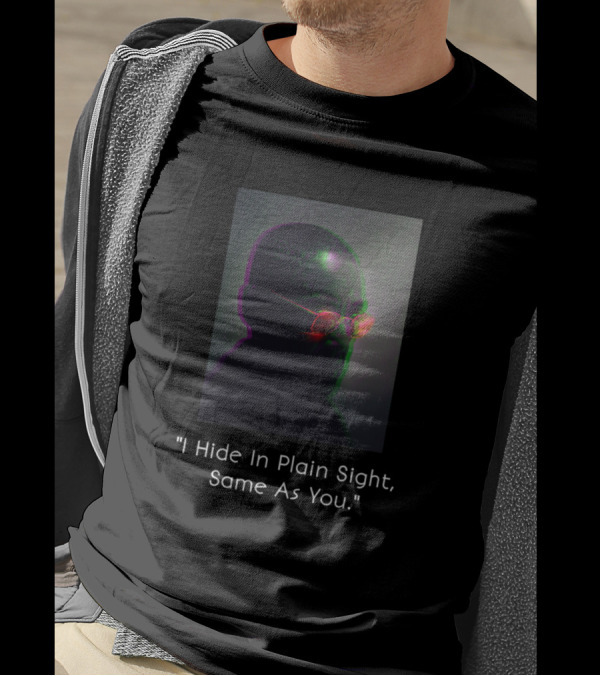 Gus Fring I Hide In Plain Sight Same As You Breaking Bad Inspired T-Shirt