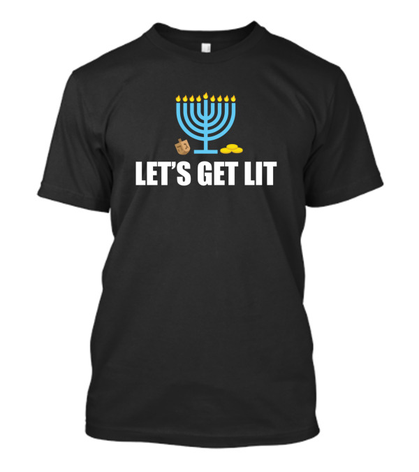 Let's Get Lit Hanukkah Menorah Dreidel Coins T-Shirt