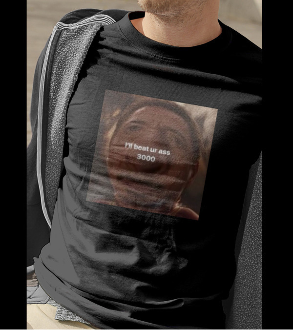 I'll Beat Ur Ass 3000 Funny Tony Stark Meme T-Shirt