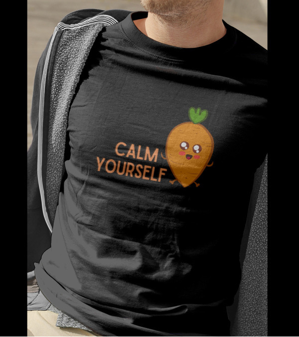CALM YOURSELF Cute Smiling Carrot T-Shirt