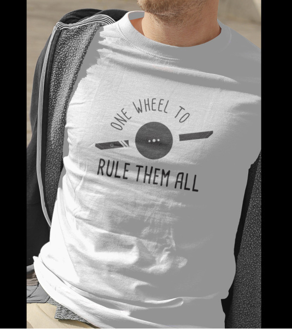 One Wheel To Rule Them All Button And Needle T-Shirt