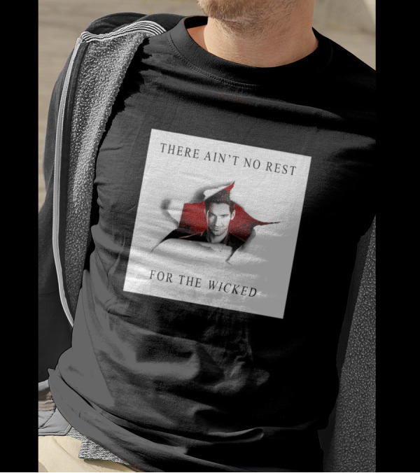 There Ain't No Rest For The Wicked Lucifer Red And White T-Shirt